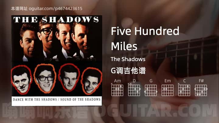《Five Hundred Miles》吉他谱,简单G调弹唱教学,原版The Shadows歌曲,4张六线指弹简谱图