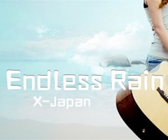 Endless Rain吉他谱_X-Japan_原版吉他简谱