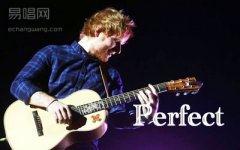 EdSheeranPerfect吉他谱,简单一首原版指弹曲谱,Ed Sheeran高清六线乐谱