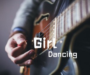 《Dancing Girl吉他谱》_Dancing_C调_吉他图片谱2张