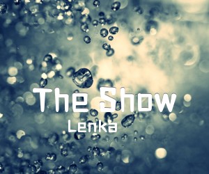 《The Show吉他谱》_Lenka_未知调_吉他图片谱2张