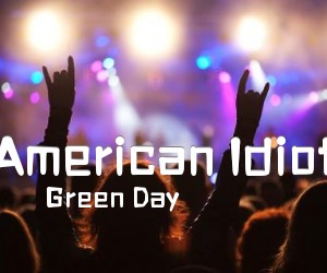 《American Idiot吉他谱》_Green Day_未知调_吉他图片谱2张