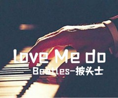 《love Me do吉他谱》_Beatles-披头士_吉他图片谱4张