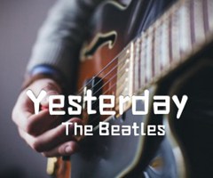 Yesterday吉他谱_The Beatles_独奏_原版指弹吉他简谱